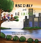Rise Early and Be Brave Cover Image