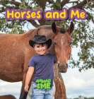 Horses and Me: Animals and Me By Sarah Harvey Cover Image