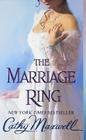 The Marriage Ring (Scandals and Seductions #3) By Cathy Maxwell Cover Image