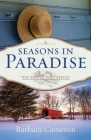 Seasons in Paradise By Barbara Cameron Cover Image