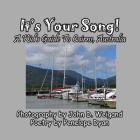 It's Your Song! A Kid's Guide To Cairns, Australia Cover Image