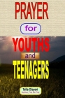 PRAYER for YOUTHS and TEENAGERS Cover Image