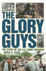 The Glory Guys: The Story of the U.S. Army Rangers By Mona D. Sizer Cover Image