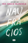Naufragios / Shipwrecks By Jose Ignacio Valenzuela Cover Image