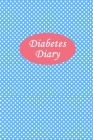 Diabetes Diary: Professional Diabetic Diary. Glucose Monitoring Logbook - Record 2 Full Year2 Blood Sugar Levels (Before & After) + Re Cover Image