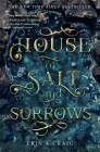 House of Salt and Sorrows (SISTERS OF THE SALT) Cover Image