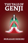 The Tale of Genji By Murasaki Shikibu Cover Image