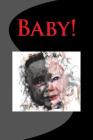Baby! By Irreverent Journals Cover Image