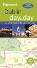 Frommer's Dublin Day by Day By Jack Jewers Cover Image