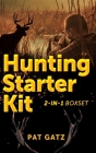 Hunting Starter Kit - 2-IN-1 Boxset By Pat Gatz Cover Image