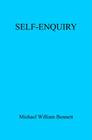 Self-Enquiry By Michael William Bennett Cover Image