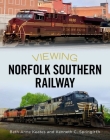 Viewing Norfolk Southern Railway By Beth Anne Keates, Kenneth C. Springirth Cover Image