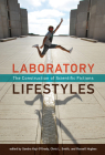 Laboratory Lifestyles: The Construction of Scientific Fictions (Leonardo) By Sandra Kaji-O'Grady (Editor), Chris L. Smith (Editor), Russell Hughes (Editor) Cover Image