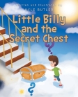 Little Billy and the Secret Chest Cover Image