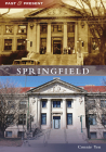 Springfield (Past and Present) Cover Image