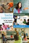 Teacher Leadership: The «New» Foundations of Teacher Education- A Reader (Counterpoints #408) By Shirley R. Steinberg (Editor), Eleanor Blair Hilty (Editor) Cover Image