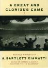 A Great and Glorious Game: Baseball Writings of A. Bartlett Giamatti By Kenneth S. Robson, M.D. (Editor), David Halberstam (Foreword by) Cover Image