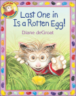 Last One in Is a Rotten Egg! By Diane de Groat, Diane de Groat (Illustrator) Cover Image