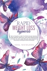 Rapid Weight Loss Hypnosis: The ultimate guide to stop sugar craving, lose weight, burn fat, and stop emotional eating to live a better life and i Cover Image