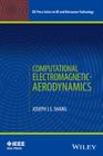 Computational Electromagnetic-Aerodynamics By Joseph J. S. Shang Cover Image