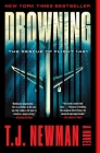 Drowning: The Rescue of Flight 1421 (A Novel) By T. J. Newman Cover Image