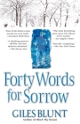 Forty Words for Sorrow: A Thriller Cover Image