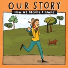 Our Story - How We Became a Family (36): Solo mum families who used sperm donation (not in a clinic) -twins By Donor Conception Network Cover Image