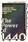 The Power of 1440: Making the Most of Every Minute in a Day By Tim Timberlake, Keith Wall (With) Cover Image