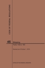 Code of Federal Regulations Title 46, Shipping, Parts 156-165, 2019 By Nara Cover Image