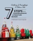 Seven Steps to a Comprehensive Literature Review: A Multimodal and Cultural Approach By Anthony J. Onwuegbuzie, Rebecca Frels Cover Image