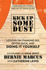 Kick Up Some Dust: Lessons on Thinking Big, Giving Back, and Doing It Yourself Cover Image