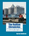 The Railfan Chronicles: Grand Trunk Western Railroad, Book 1, Detroit to Toledo Operations: 1975 to 1992 Including Detroit, Toledo and Ironton By Byron Babbish Cover Image