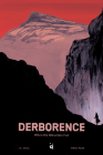Derborence: When the Mountain Fell By Fabian Menor, Charles Ferdinand Ramuz (Based on a Book by), Michelle Bailat-Jones (Translator) Cover Image