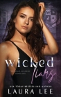 Wicked Liars: A High School Bully Romance By Laura Lee Cover Image