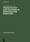 Transitivität Und Diathese in Romanischen Sprachen (Linguistische Arbeiten #392) Cover Image