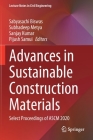 Advances in Sustainable Construction Materials: Select Proceedings of Ascm 2020 (Lecture Notes in Civil Engineering #124) By Sabyasachi Biswas (Editor), Subhadeep Metya (Editor), Sanjay Kumar (Editor) Cover Image