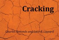 Charles Simonds and Lucy R. Lippard: Cracking By Charles Simonds (Artist), Lucy R. Lippard (Text by (Art/Photo Books)) Cover Image
