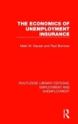 The Economics of Unemployment Insurance Cover Image