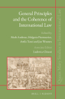 General Principles and the Coherence of International Law (Queen Mary Studies in International Law #37) By Mads Andenas (Editor), Malgosia Fitzmaurice (Editor), Attila Tanzi (Editor) Cover Image