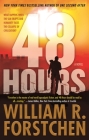 48 Hours: A Novel By William R. Forstchen Cover Image