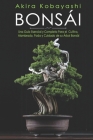 Bonsái: Una Guía Esencial y Completa Para el Cultivo, Alambrado, Poda y Cuidado de su Árbol Bonsái Cover Image