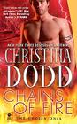 Chains of Fire: The Chosen Ones By Christina Dodd Cover Image