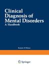 Clinical Diagnosis of Mental Disorders: A Handbook By Benjamin Wolman (Editor) Cover Image