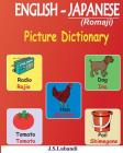 ENGLISH - JAPANESE (Romaji) Picture Dictionary By J. S. Lubandi Cover Image