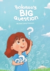 Boloroo's BIG Question By Michael Lacey Freeman Cover Image