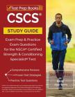 CSCS Study Guide: Exam Prep & Practice Exam Questions for the NSCA Certified Strength & Conditioning Specialist Test By Test Prep Books Cover Image
