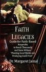 Faith Legacies: Program And Development Guide For Faith-Based Nonprofits By Margaret Jamal Cover Image