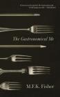 The Gastronomical Me By M. F. K. Fisher Cover Image