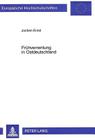 Fruehverrentung in Ostdeutschland: Ergebnisse Einer Empirischen Erhebung Zu Den Bedingungen Und Sozialen Folgen Des Vorzeitigen Ruhestandes (Europaeische Hochschulschriften / European University Studie #1750) Cover Image