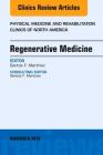 Regenerative Medicine, an Issue of Physical Medicine and Rehabilitation Clinics of North America: Volume 27-4 (Clinics: Orthopedics #27) By Santos F. Martinez Cover Image